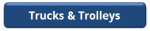 7. Trucks & Trolleys